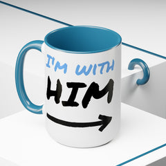 I'm with Him Two-Tone Coffee Mugs, 15oz