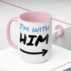 I'm with Him Two-Tone Coffee Mugs, 15oz