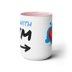 I'm with Him Two-Tone Coffee Mugs, 15oz